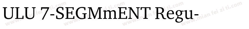 ULU 7-SEGMmENT Regu字体转换